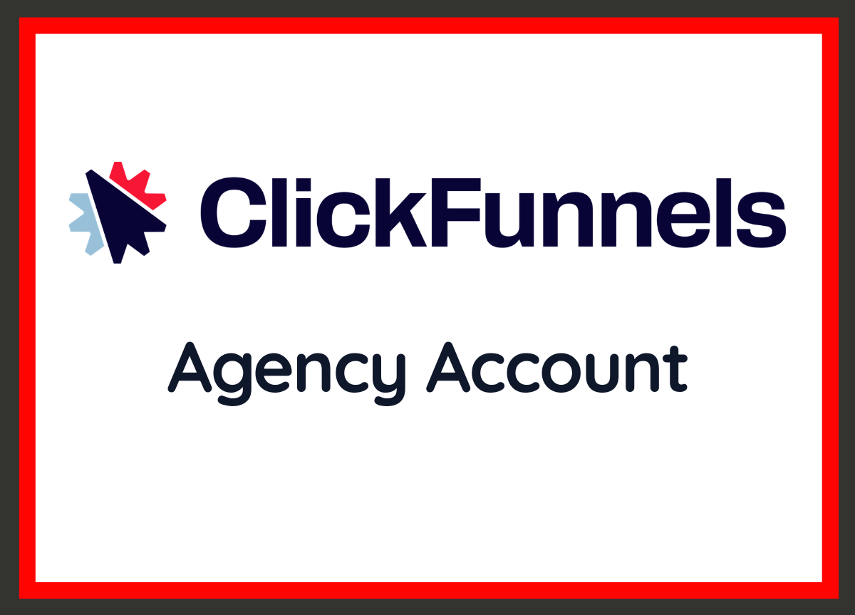 ClickFunnels Agency Account