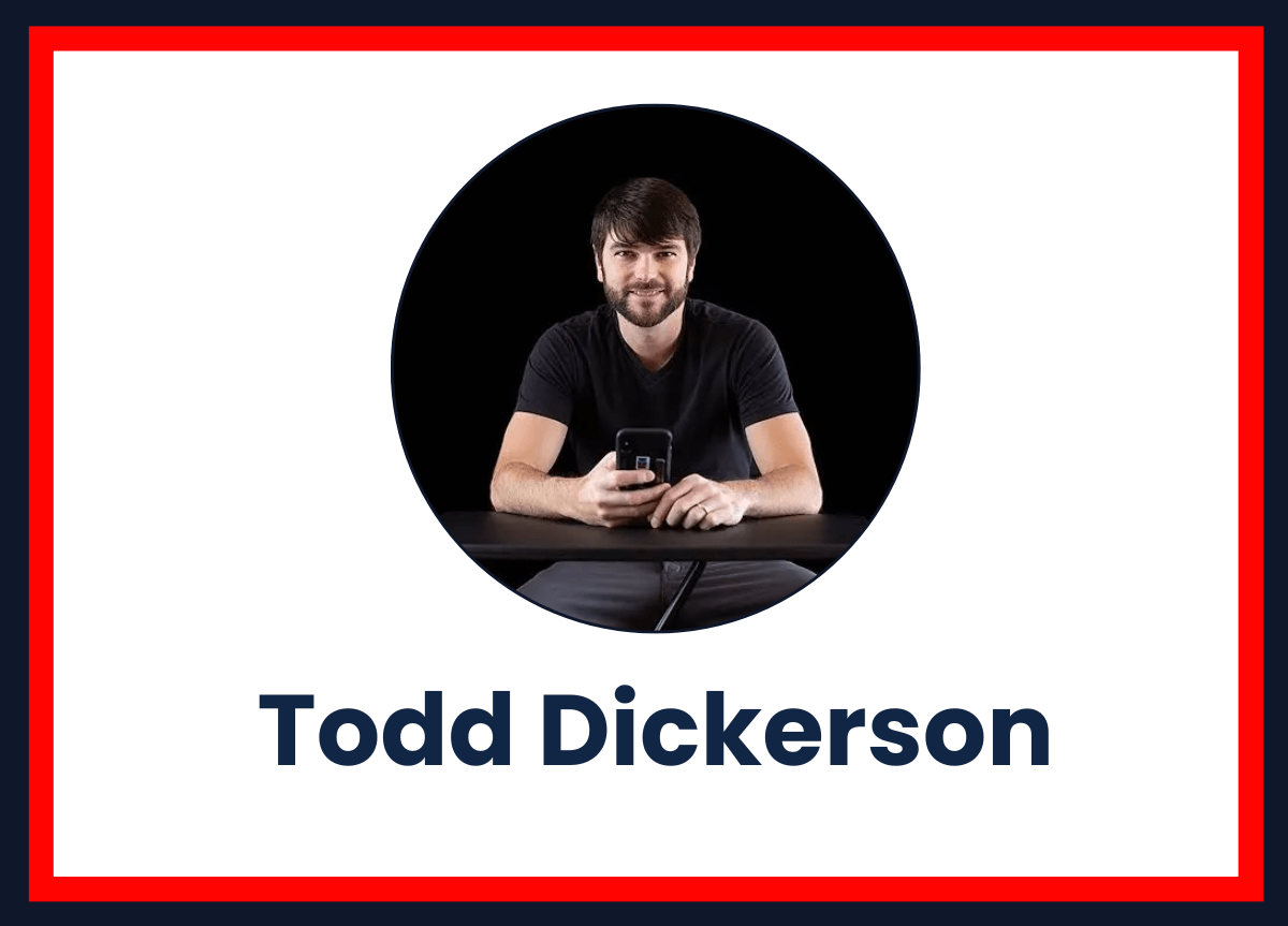 Todd Dickerson